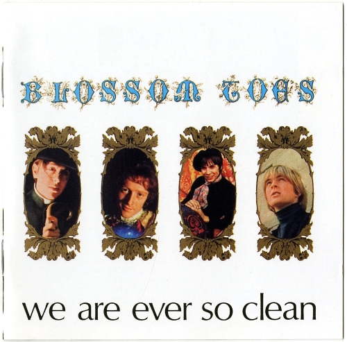 Blossom Toes『we are ever so clean』